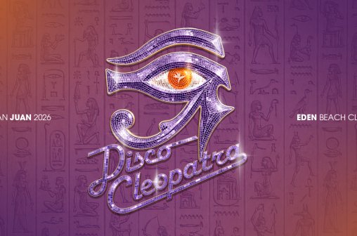 Disco Cleopatra x Eden - Noche de San Juan